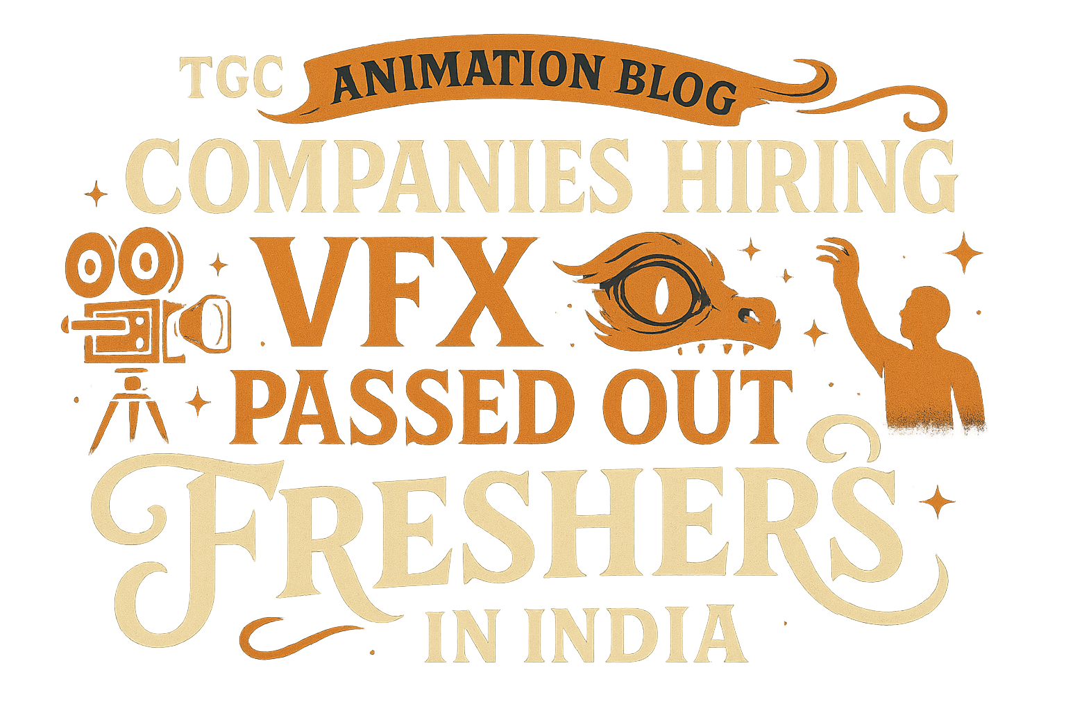 Companies Hiring VFX Passed Out Freshers in India